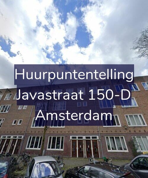 Foto gevel Huurpuntentelling voor Javastraat 150-D, Amsterdam