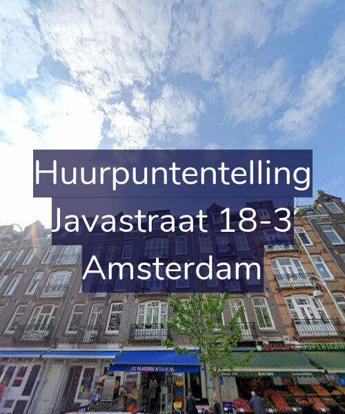 Foto gevel Huurpuntentelling voor Javastraat 18-3, Amsterdam