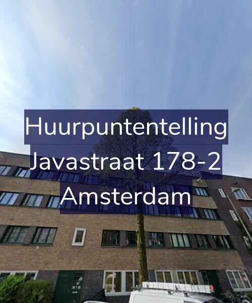 Foto gevel Huurpuntentelling voor Javastraat 178-2, Amsterdam