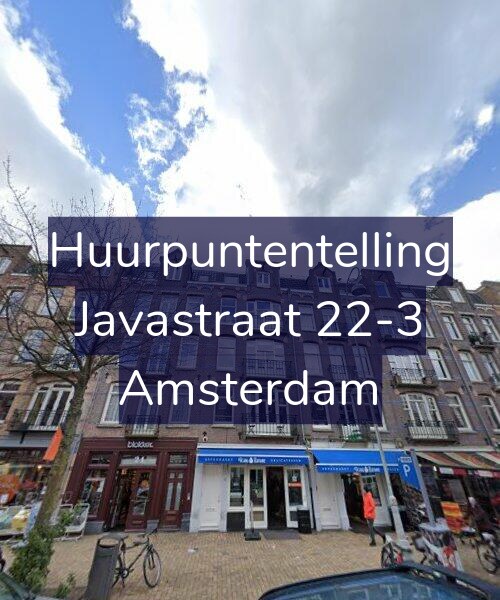 Foto gevel Huurpuntentelling voor Javastraat 22-3, Amsterdam
