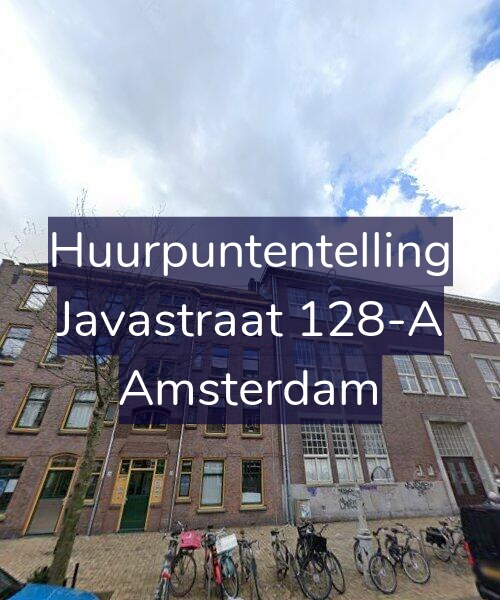 Foto gevel Huurpuntentelling voor Javastraat 128-A, Amsterdam