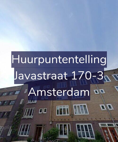 Foto gevel Huurpuntentelling voor Javastraat 170-3, Amsterdam