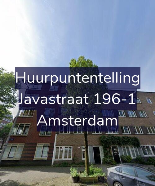 Foto gevel Huurpuntentelling voor Javastraat 196-1, Amsterdam