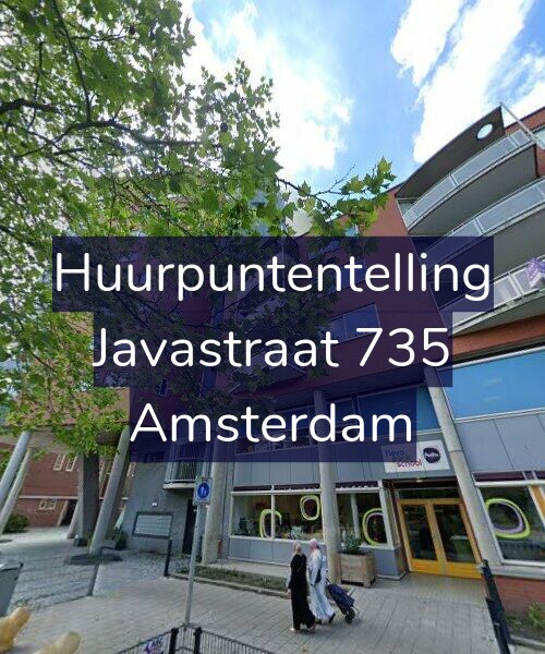 Foto gevel Huurpuntentelling voor Javastraat 735, Amsterdam