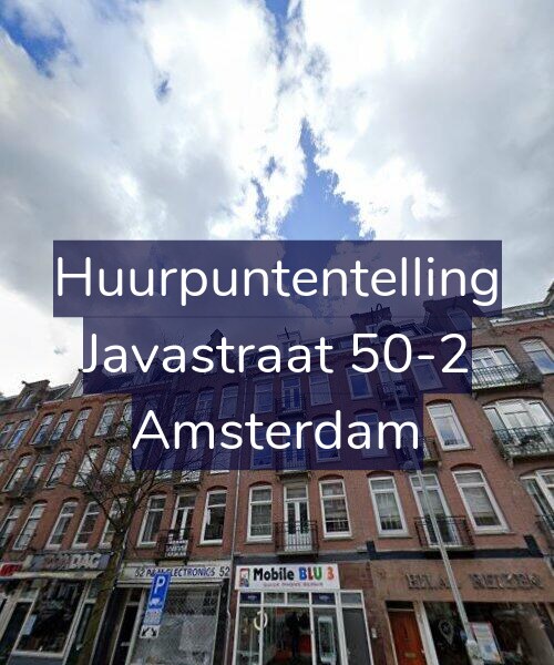 Foto gevel Huurpuntentelling voor Javastraat 50-2, Amsterdam