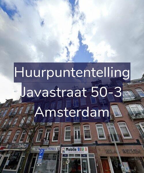 Foto gevel Huurpuntentelling voor Javastraat 50-3, Amsterdam