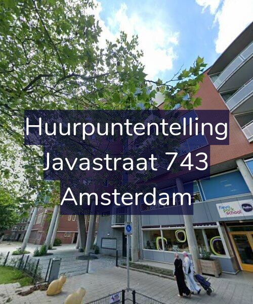 Foto gevel Huurpuntentelling voor Javastraat 743, Amsterdam