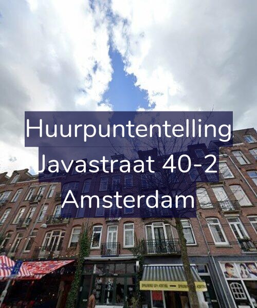 Foto gevel Huurpuntentelling voor Javastraat 40-2, Amsterdam