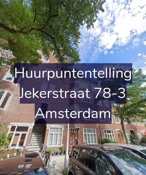 Foto gevel Huurpuntentelling voor Jekerstraat 78-3, Amsterdam