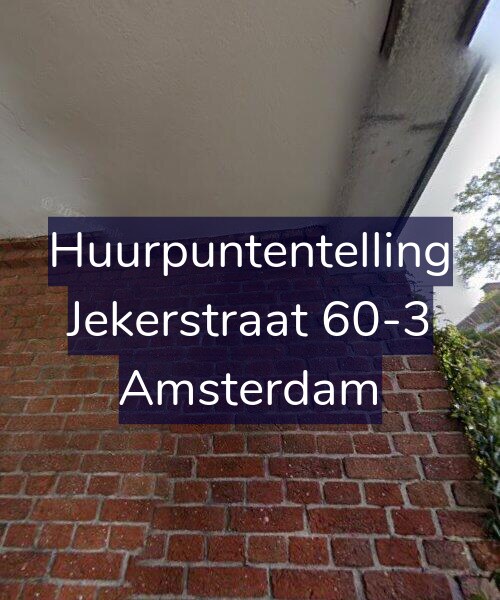 Foto gevel Huurpuntentelling voor Jekerstraat 60-3, Amsterdam
