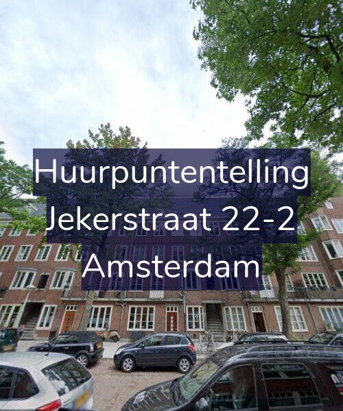 Foto gevel Huurpuntentelling voor Jekerstraat 22-2, Amsterdam
