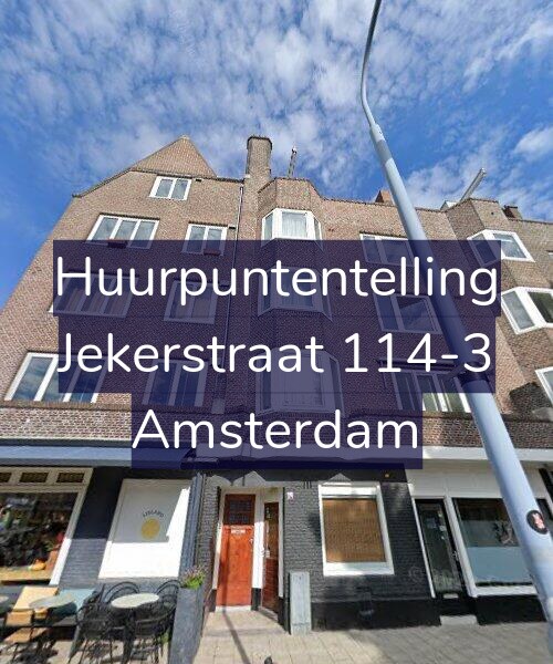 Foto gevel Huurpuntentelling voor Jekerstraat 114-3, Amsterdam