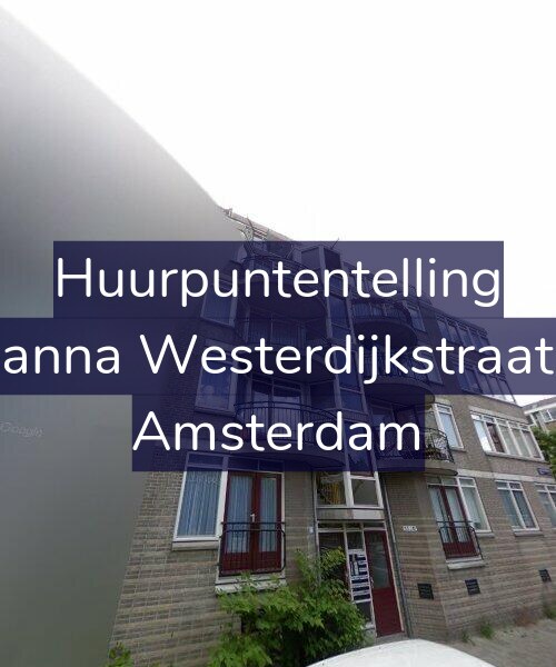 Foto gevel Huurpuntentelling voor Johanna Westerdijkstraat 37, Amsterdam