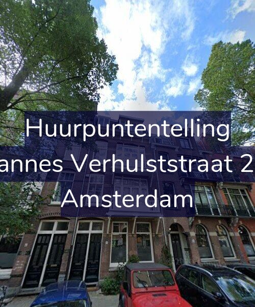 Foto gevel Huurpuntentelling voor Johannes Verhulststraat 23-2, Amsterdam
