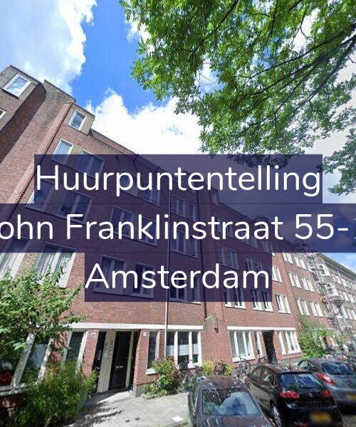 Foto gevel Huurpuntentelling voor John Franklinstraat 55-1, Amsterdam