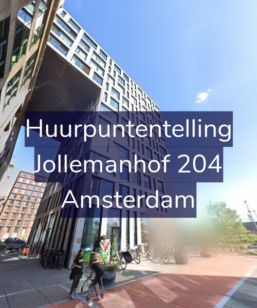 Foto gevel Huurpuntentelling voor Jollemanhof 204, Amsterdam