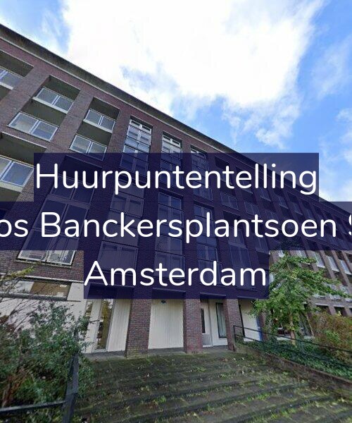 Foto gevel Huurpuntentelling voor Joos Banckersplantsoen 91, Amsterdam