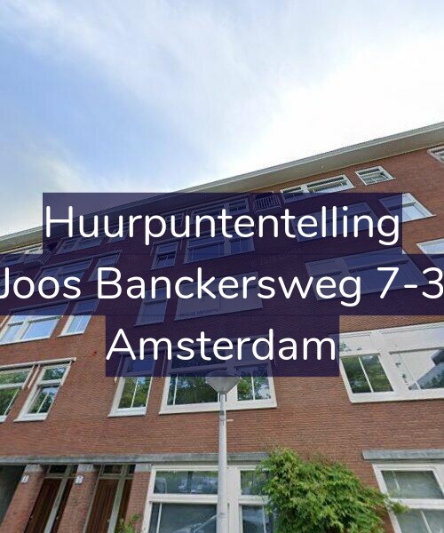 Foto gevel Huurpuntentelling voor Joos Banckersweg 7-3, Amsterdam