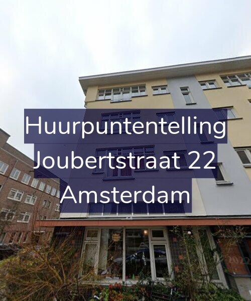 Foto gevel Huurpuntentelling voor Joubertstraat 22, Amsterdam