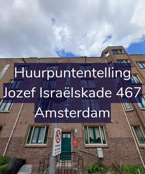 Foto gevel Huurpuntentelling voor Jozef Israëlskade 467, Amsterdam