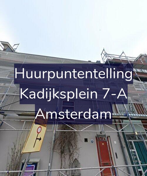 Foto gevel Huurpuntentelling voor Kadijksplein 7-A, Amsterdam