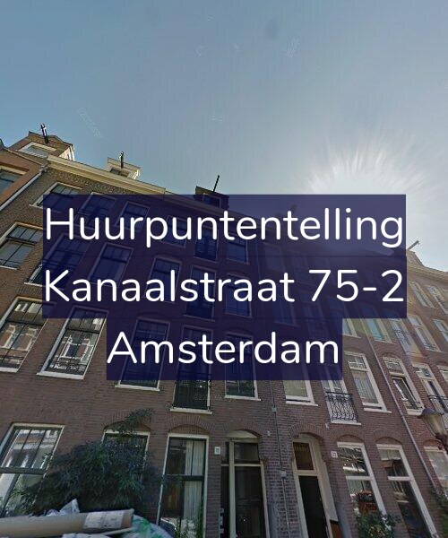 Foto gevel Huurpuntentelling voor Kanaalstraat 75-2, Amsterdam