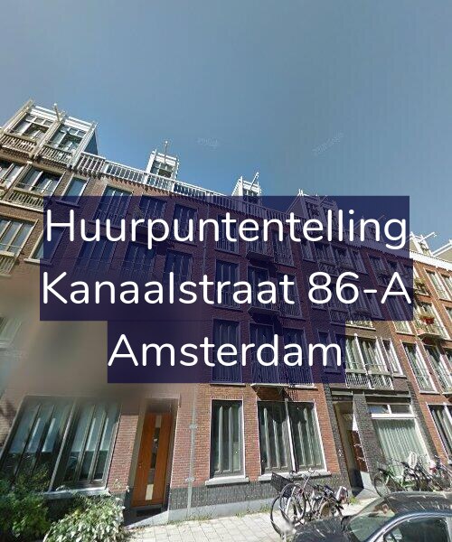 Foto gevel Huurpuntentelling voor Kanaalstraat 86-A, Amsterdam