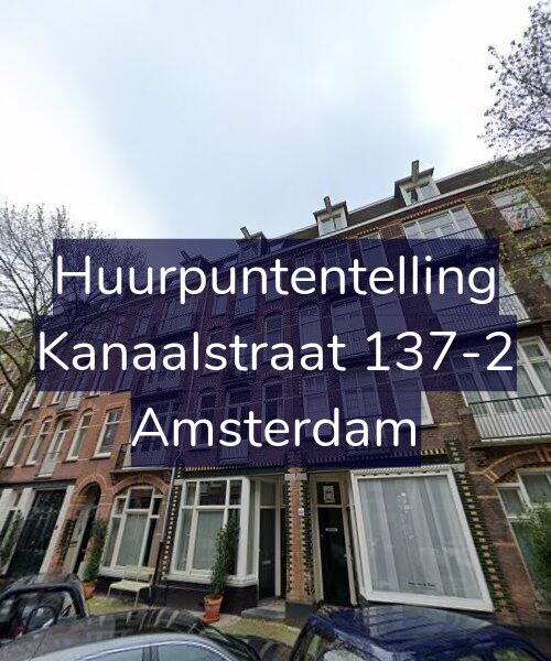 Foto gevel Huurpuntentelling voor Kanaalstraat 137-2, Amsterdam