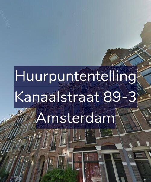 Foto gevel Huurpuntentelling voor Kanaalstraat 89-3, Amsterdam
