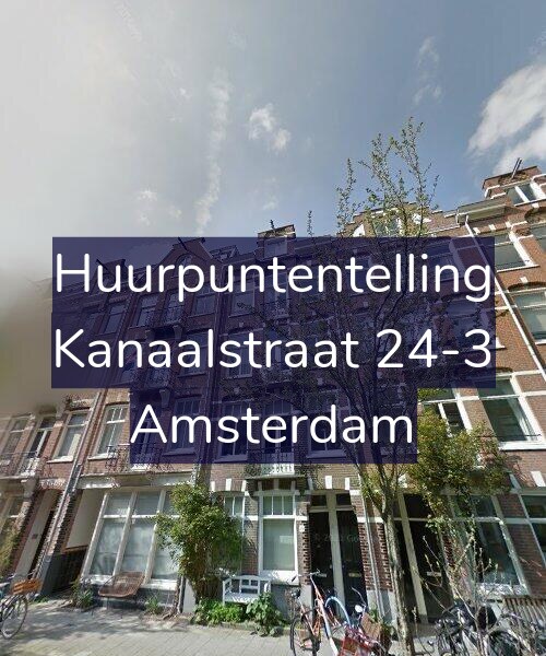 Foto gevel Huurpuntentelling voor Kanaalstraat 24-3, Amsterdam