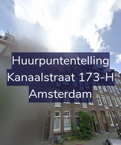 Foto gevel Huurpuntentelling voor Kanaalstraat 173-H, Amsterdam