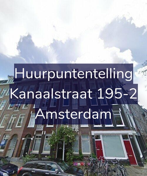 Foto gevel Huurpuntentelling voor Kanaalstraat 195-2, Amsterdam