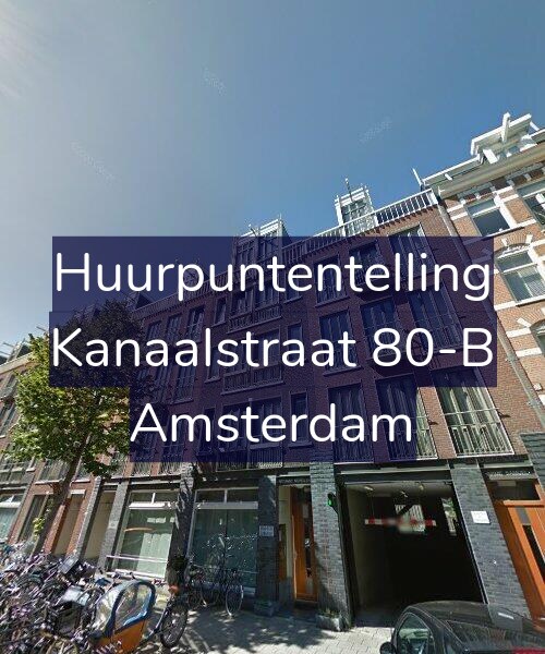 Foto gevel Huurpuntentelling voor Kanaalstraat 80-B, Amsterdam