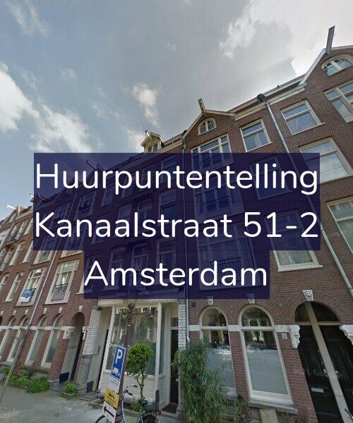 Foto gevel Huurpuntentelling voor Kanaalstraat 51-2, Amsterdam