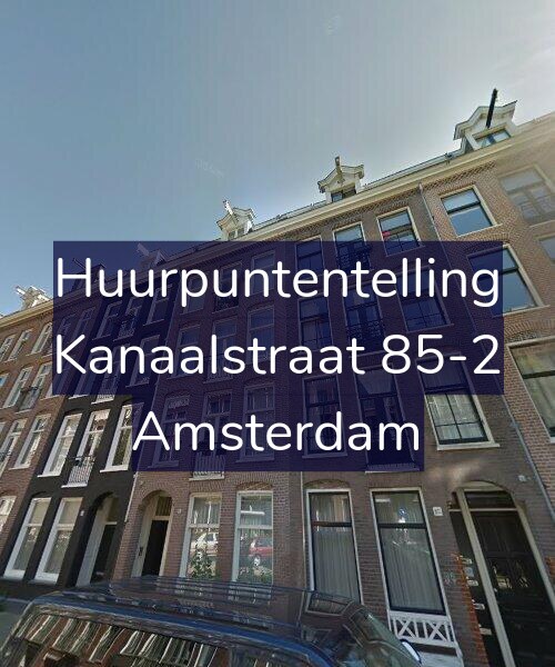 Foto gevel Huurpuntentelling voor Kanaalstraat 85-2, Amsterdam