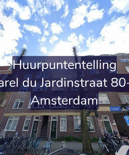Foto gevel Huurpuntentelling voor Karel du Jardinstraat 80-2, Amsterdam