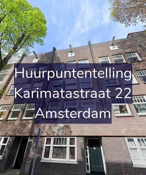 Foto gevel Huurpuntentelling voor Karimatastraat 22, Amsterdam