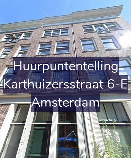 Foto gevel Huurpuntentelling voor Karthuizersstraat 6-E, Amsterdam
