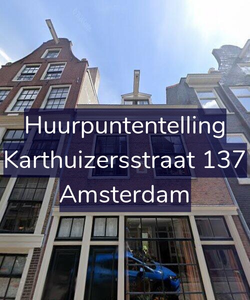 Foto gevel Huurpuntentelling voor Karthuizersstraat 137, Amsterdam