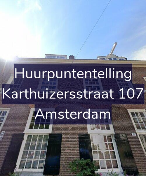 Foto gevel Huurpuntentelling voor Karthuizersstraat 107, Amsterdam