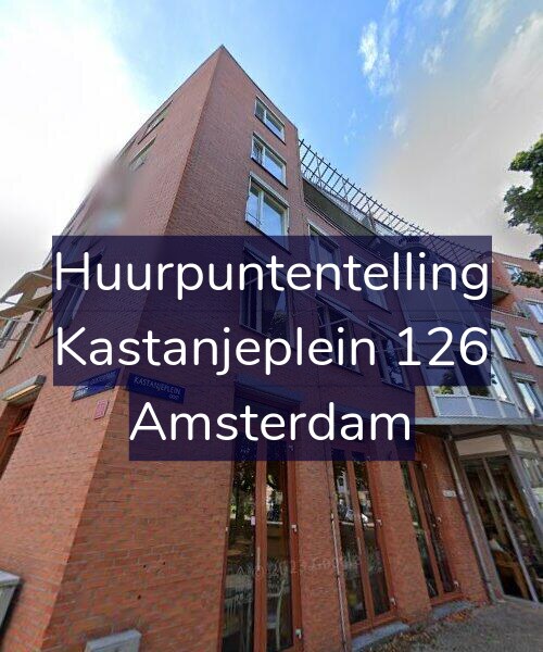 Foto gevel Huurpuntentelling voor Kastanjeplein 126, Amsterdam