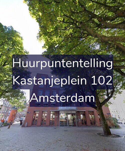 Foto gevel Huurpuntentelling voor Kastanjeplein 102, Amsterdam
