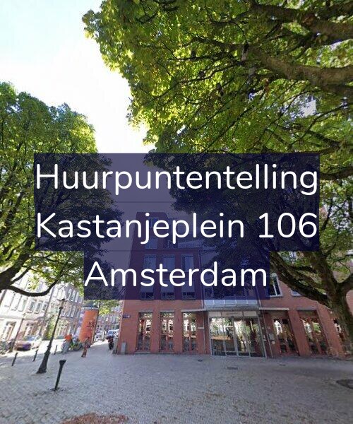 Foto gevel Huurpuntentelling voor Kastanjeplein 106, Amsterdam