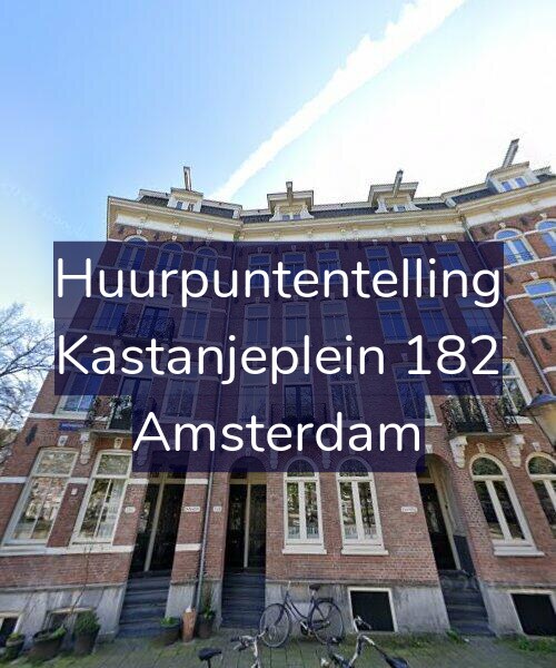 Foto gevel Huurpuntentelling voor Kastanjeplein 182, Amsterdam