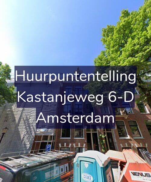 Foto gevel Huurpuntentelling voor Kastanjeweg 6-D, Amsterdam