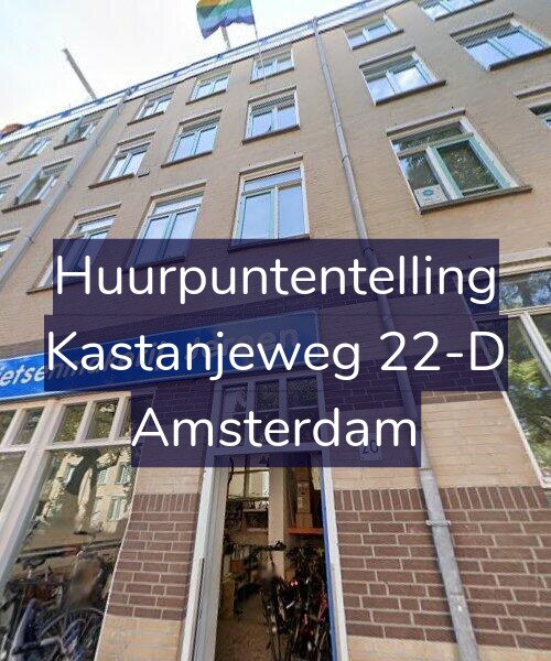 Foto gevel Huurpuntentelling voor Kastanjeweg 22-D, Amsterdam