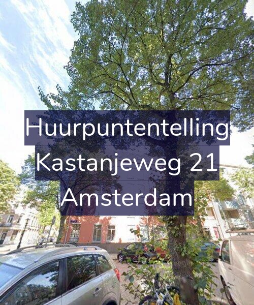 Foto gevel Huurpuntentelling voor Kastanjeweg 21, Amsterdam