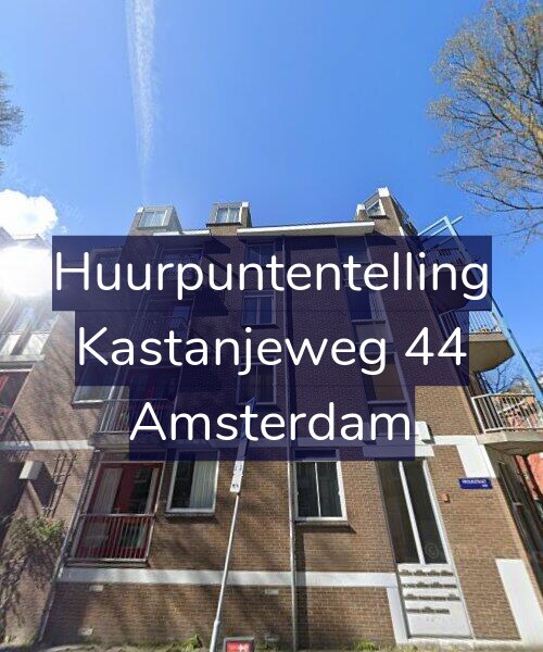 Foto gevel Huurpuntentelling voor Kastanjeweg 44, Amsterdam