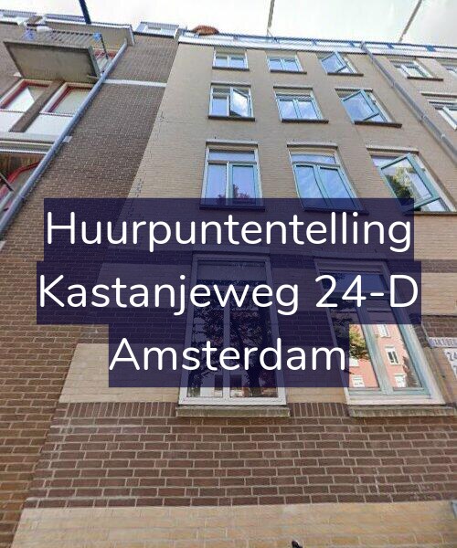 Foto gevel Huurpuntentelling voor Kastanjeweg 24-D, Amsterdam