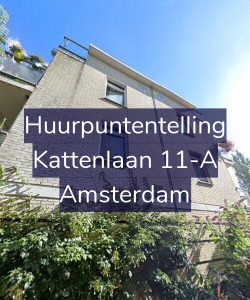 Foto gevel Huurpuntentelling voor Kattenlaan 11-A, Amsterdam